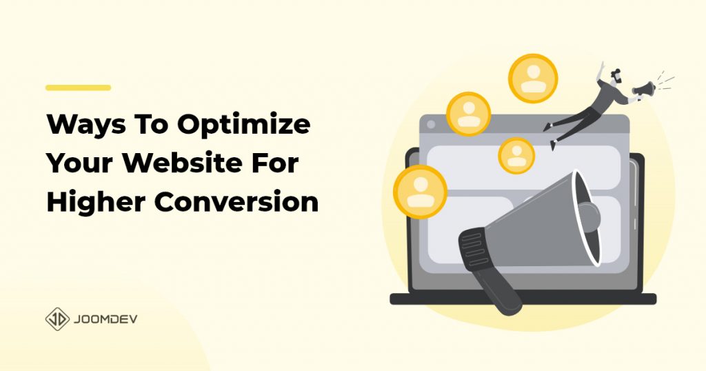 7 Ways To Optimize Your Website For Higher Conversion