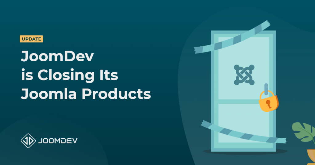 JoomDev is Closing Its Joomla Products