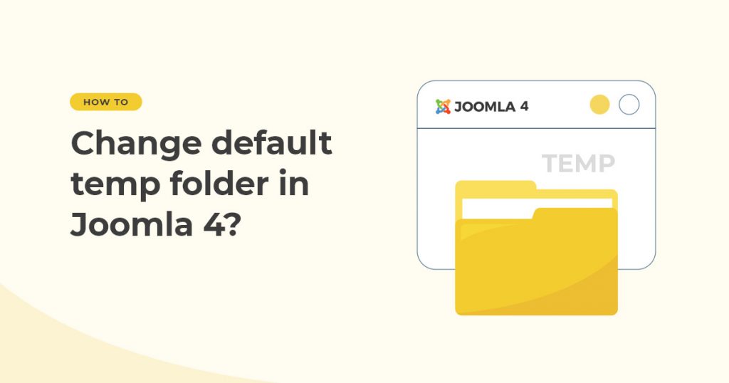 How to Change the Default Temp Folder in Joomla 4?