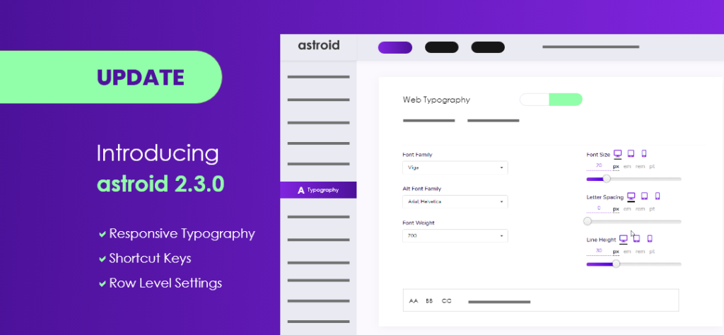 Responsive Typography Settings, Shortcut Keys, Row Level Settings & Many More