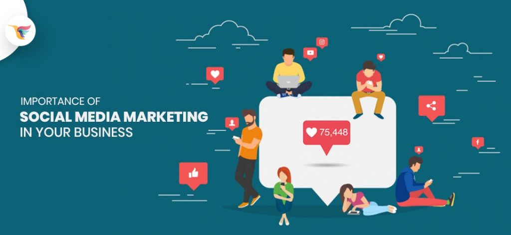Importance of Social Media Marketing in Your Business