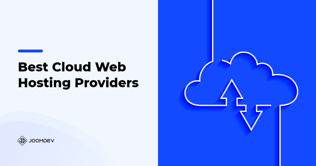 Top 9 Best Cloud Web Hosting Providers